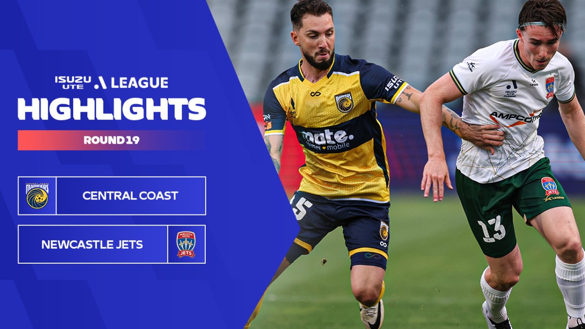 Central Coast Mariners v Newcastle Jets Highlights Isuzu UTE A
